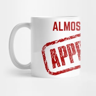 Approved Mug